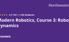 Modern Robotics Course 3 Robot Dynamics